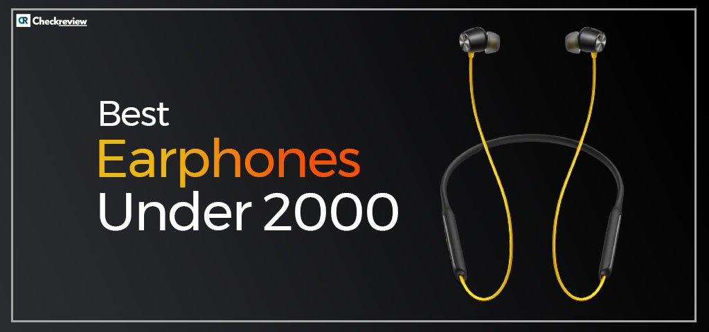 Best Wireless Earphones Under 2000 in India (2021) - Product Review