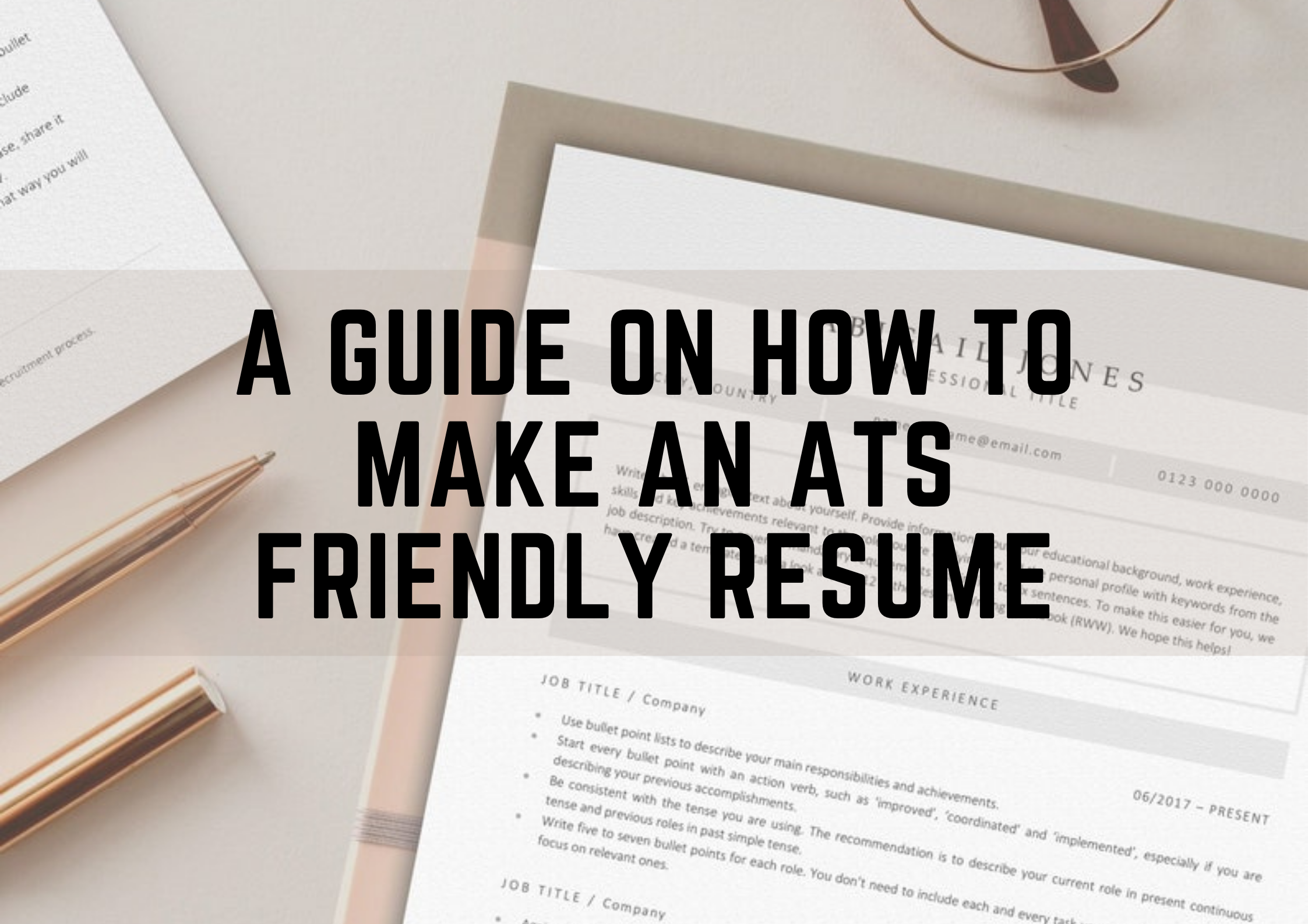 A Guide On How to Make an ATS Friendly Resume - Genie Resumes