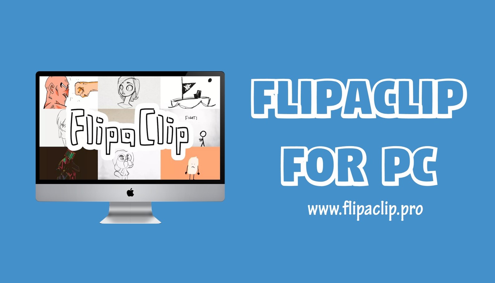 Flipaclip For PC | Free Download for Windows XP, 7, 8 ,10, Mac