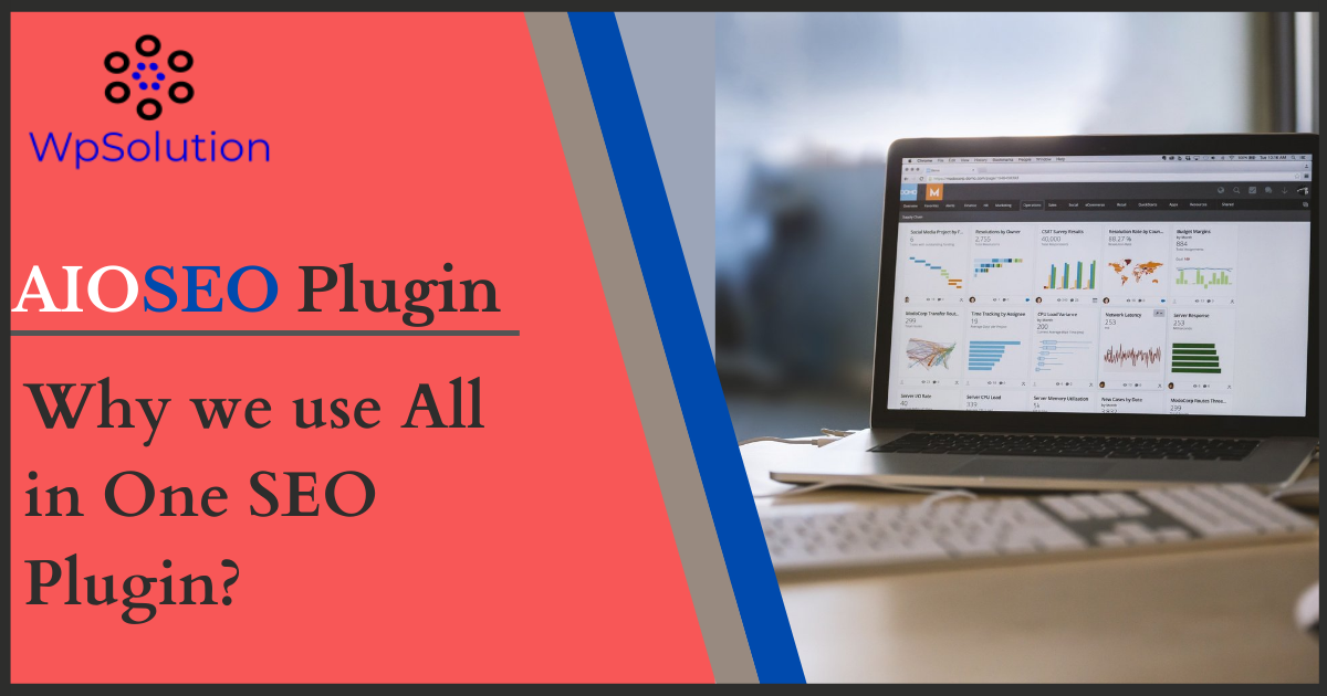 All in One SEO Plugin | Why we use AIOSEO Plugin?