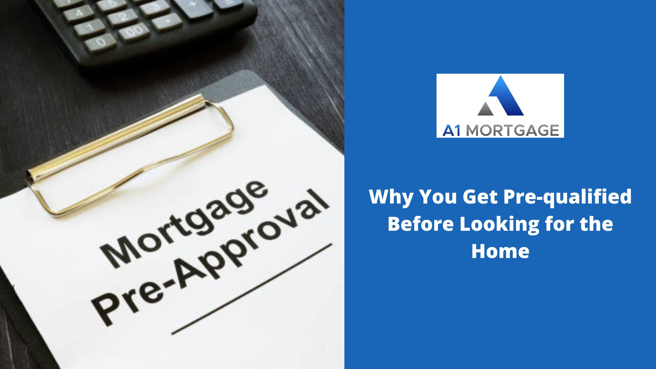 Why You Get Pre-qualified Before Looking for the Home