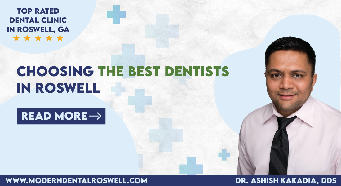 A Guide to Choosing the Best Dentists In Roswell