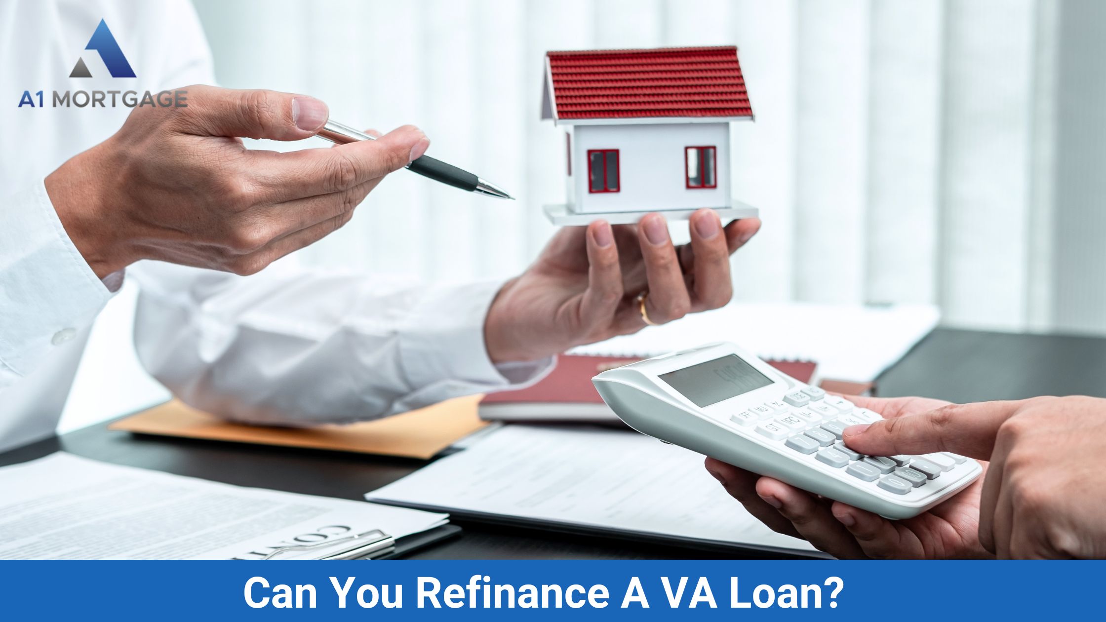 Can You Refinance A VA Loan?