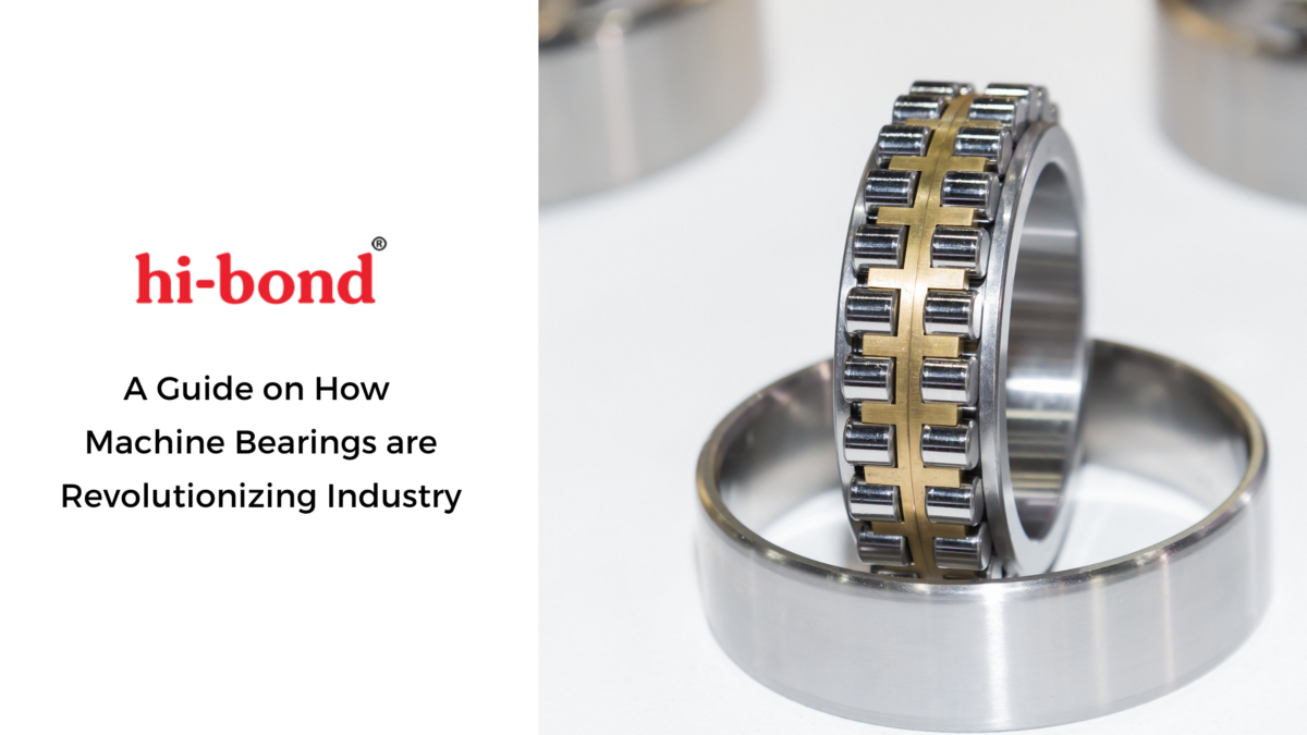 A Guide on How Machine Bearings are Revolutionizing Industry | by Hi bond - Bearing Manufacture Company | Sep, 2022 | Medium