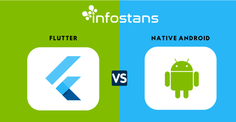What Is The Difference Between Flutter vs Native Android Development