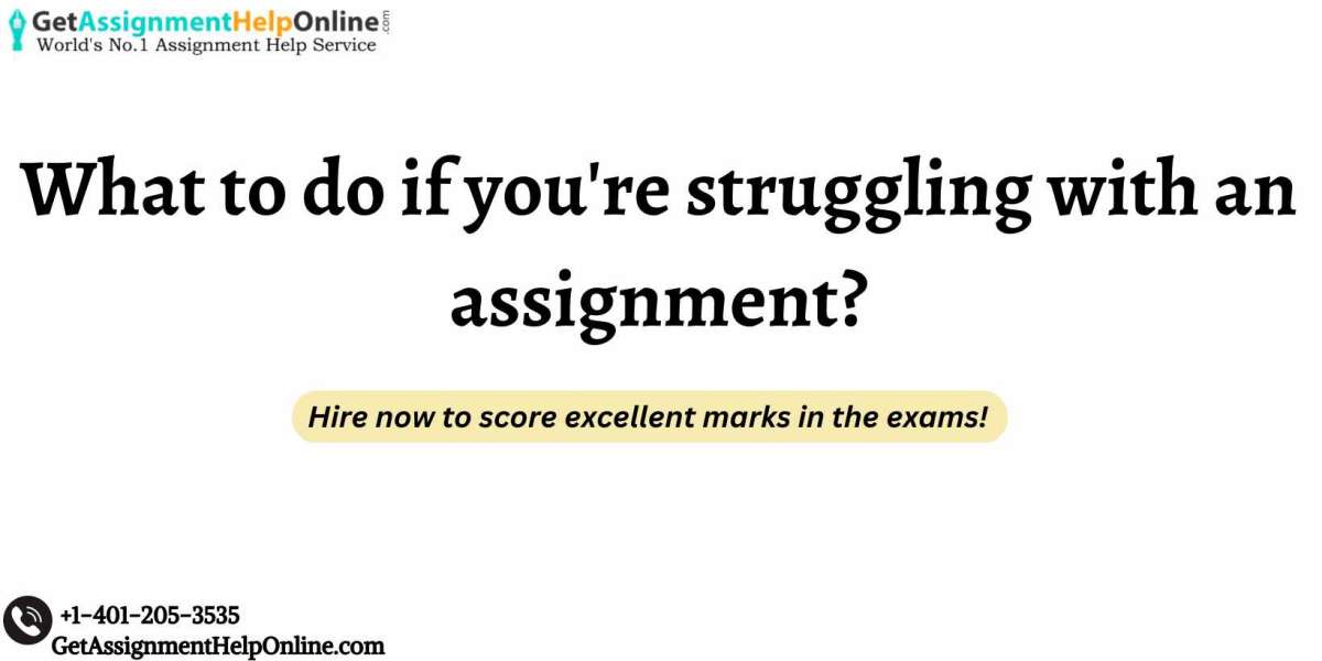 What to do if you're struggling with an assignment?