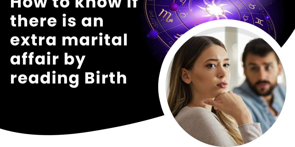 How to know if there is an extra marital affair by reading birth Chart