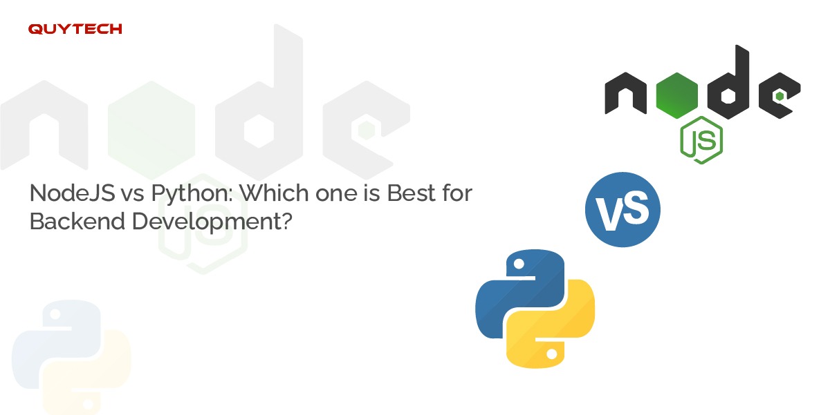 Nodejs Vs Python: Which One Is Best for Backend Development?