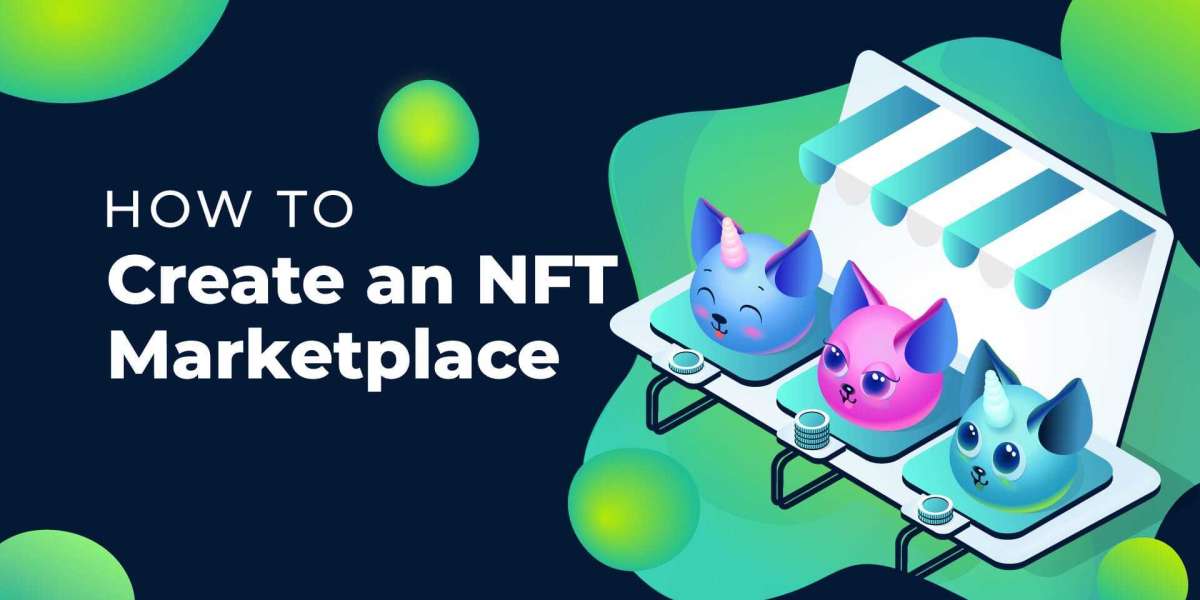 Building Your Own NFT Ecosystem: Creating and Selling on the Marketplace