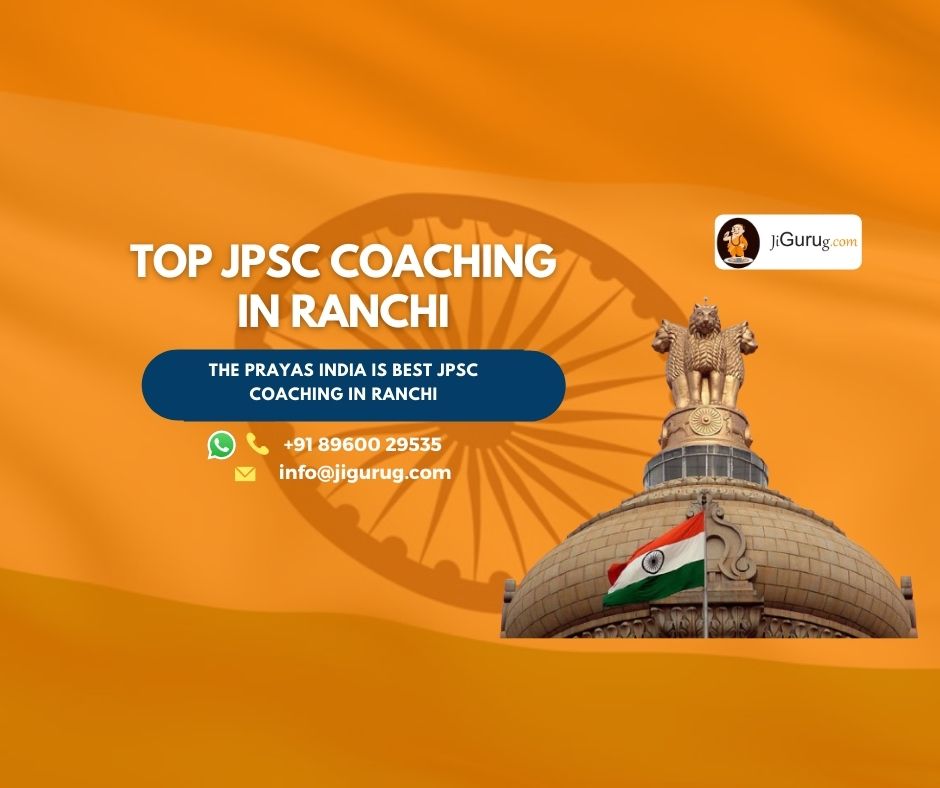 Top JPSC Exam Coaching Centres in Ranchi - JIGuruG.com