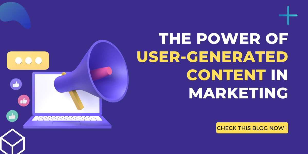 Maximising the Power of User-Generated Content in Marketing