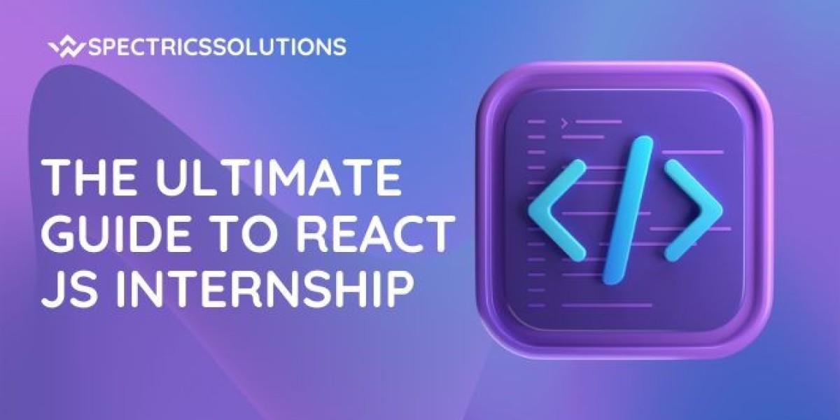 The Ultimate Guide to React Js Internship