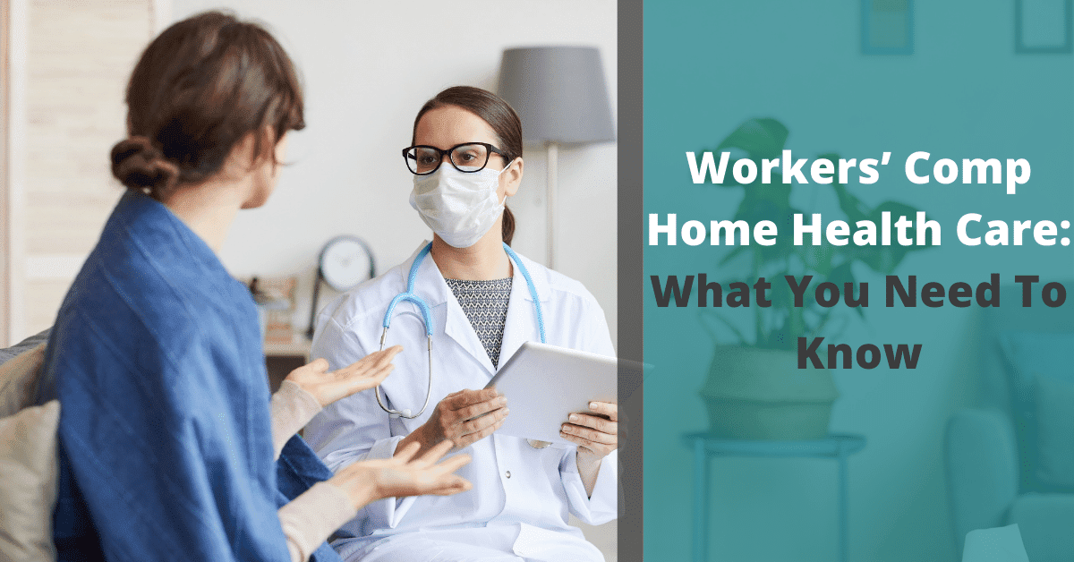 Workers compensation insurance for Home Healthcare