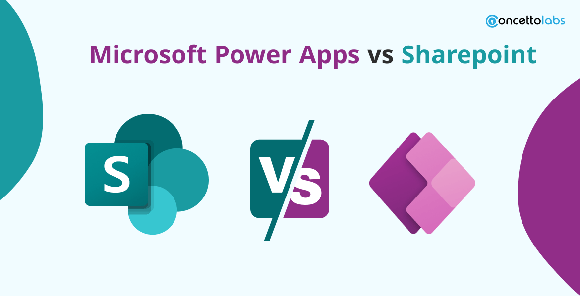 Microsoft Power Apps vs Sharepoint | Concetto Labs