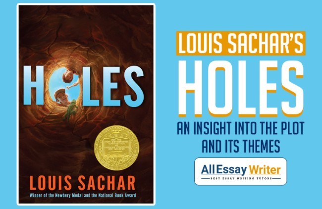 Louis Sachar’s Holes characters: An Insight into the Plot