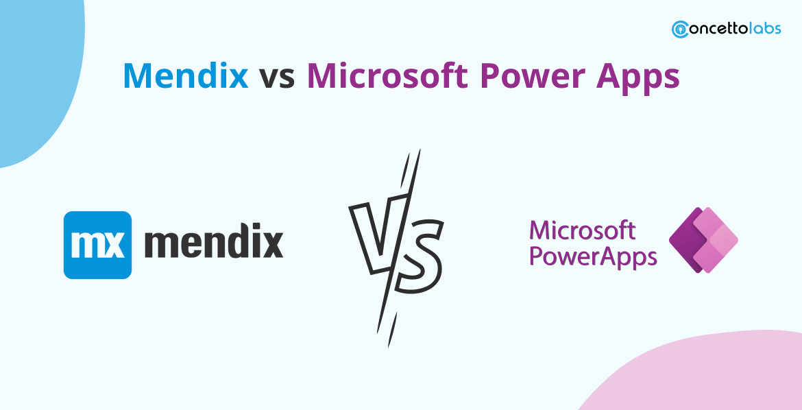 Mendix vs Microsoft Power Apps – Low Code Development