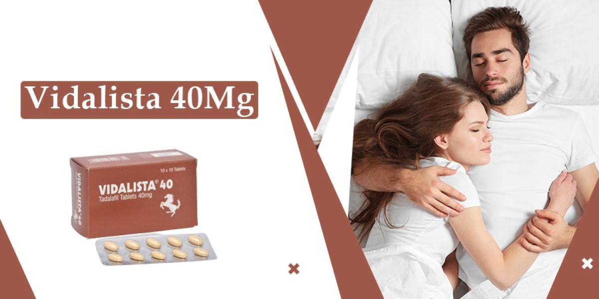 Boost Your Sexual Performance With Vidalista 40 Mg Tadalafil Tablets