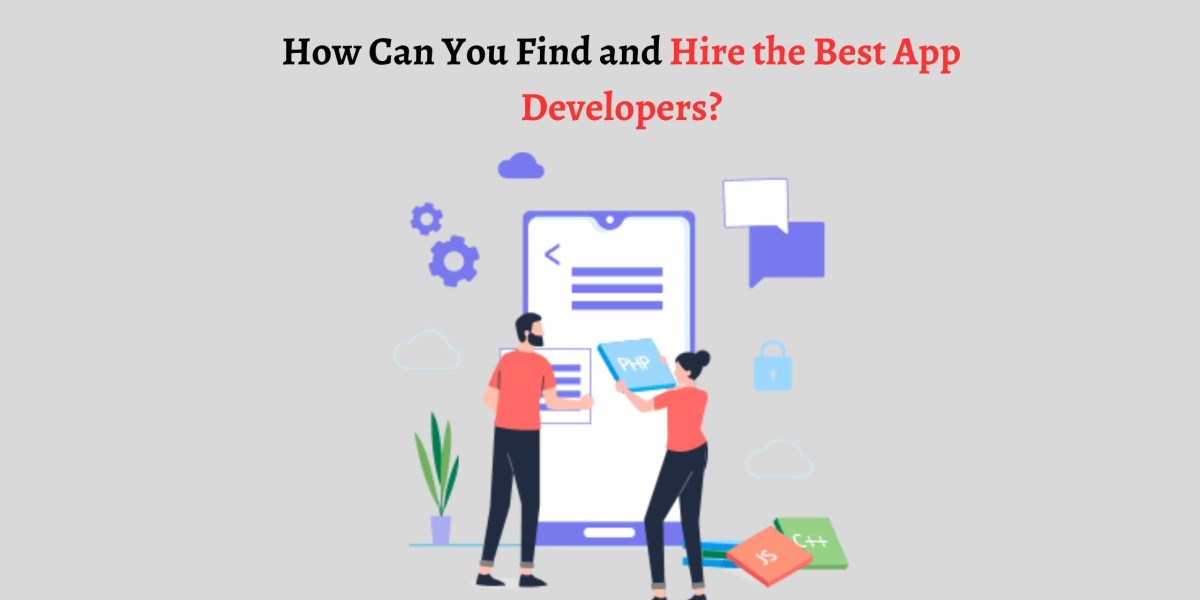How Can You Find and Hire the Best App Developers?