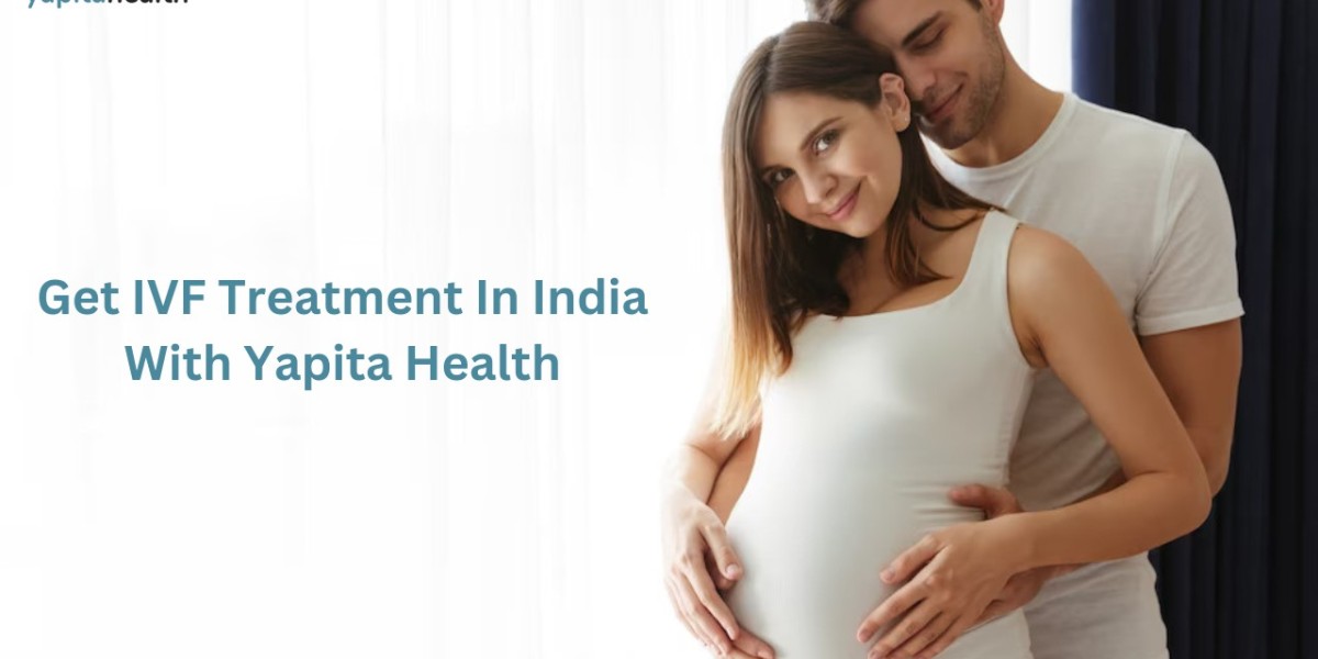 Get IVF Treatment In India With Yapita Health