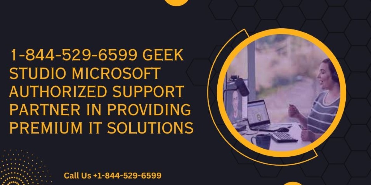 1-844-529-6599 Geek Studio Microsoft Authorized Support Partner- Providing Complete IT Solutions