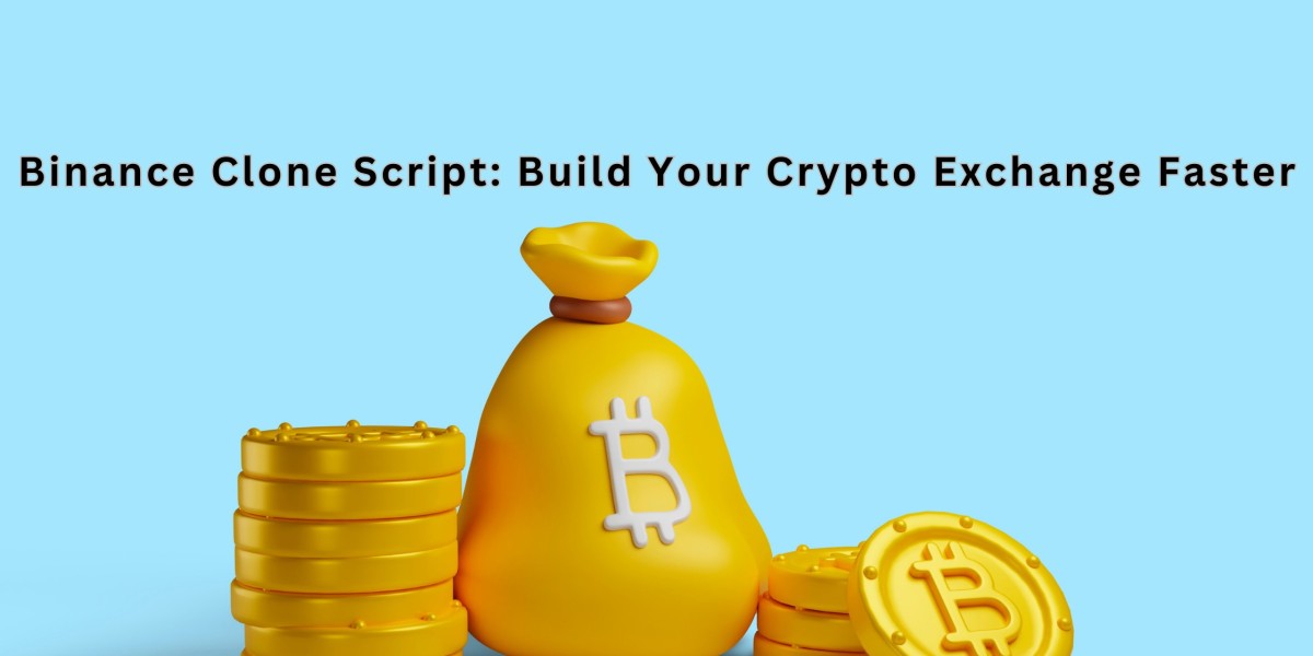 Binance Clone Script: Build Your Crypto Exchange Faster