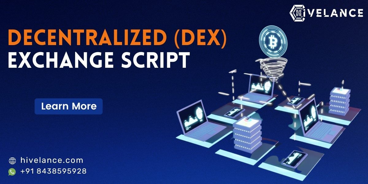 A Look Into the Future of Decentralized Finance Through DEX Software script