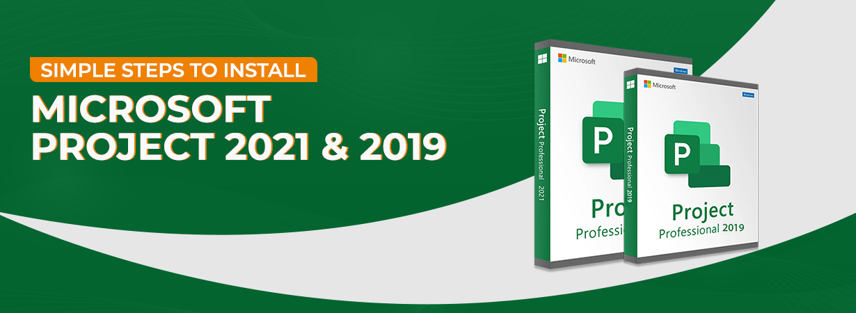 How To Install Microsoft Project 2021 and 2019 - SoftwareDeals