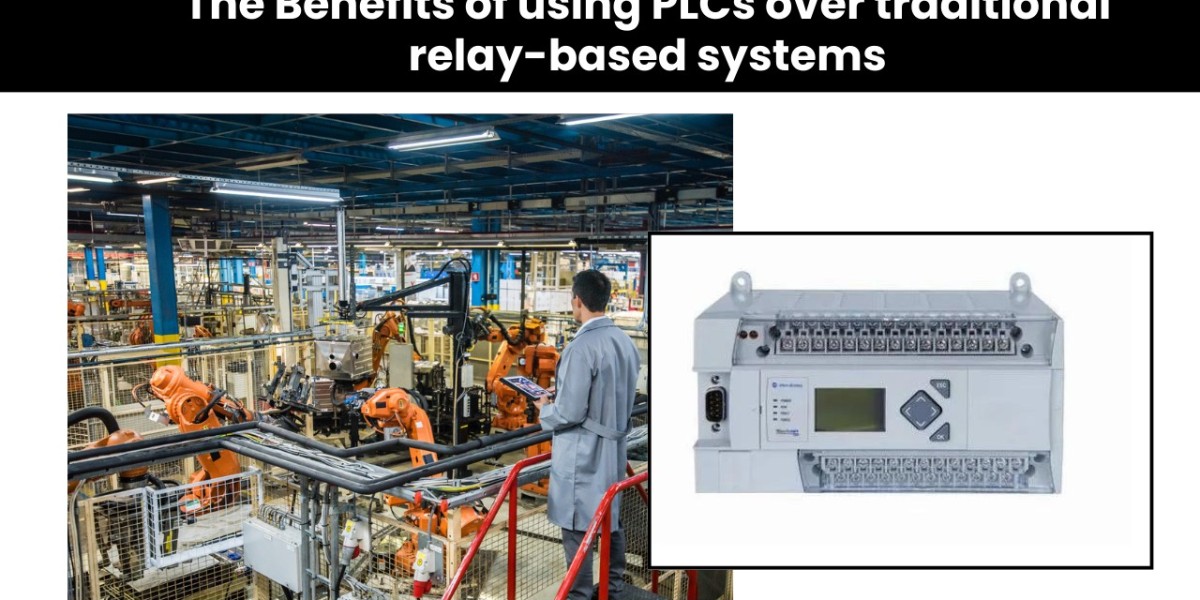 The Benefits of using PLCs over traditional relay-based systems