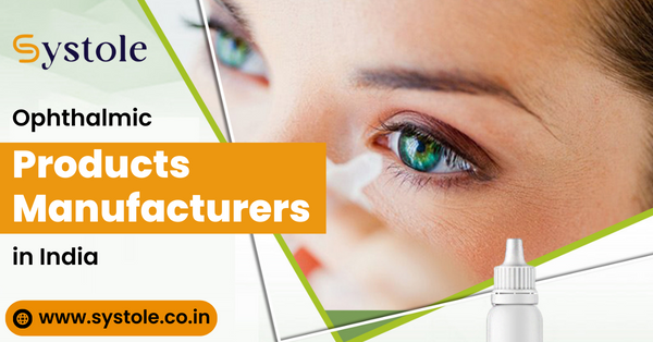 India's Leading Ophthalmic Pharma Company - Systole Remedies
