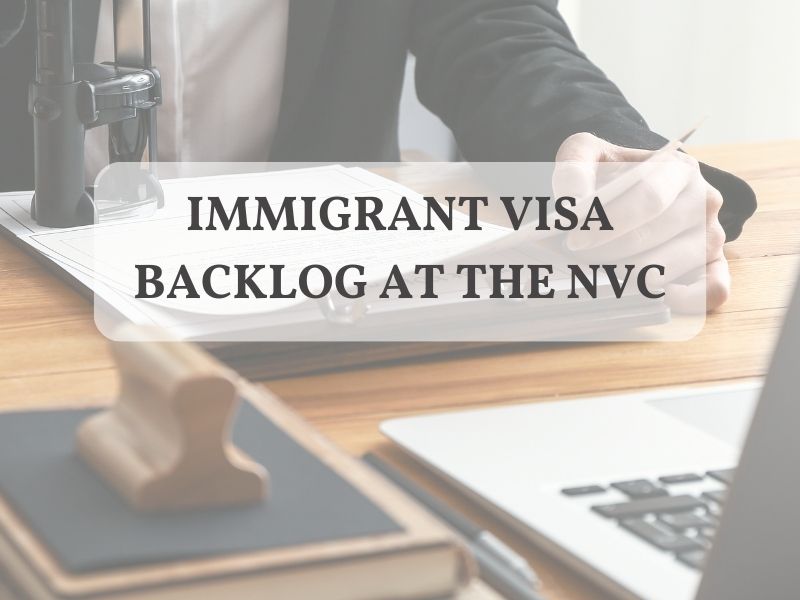 Immigrant Visa Backlog at the NVC