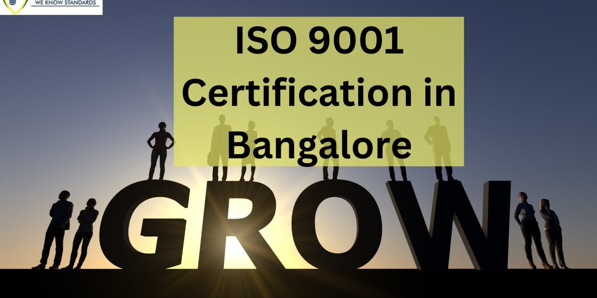 When to consider getting ISO 9001 Certification in Bangalore?
