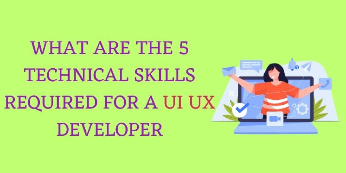 What Are The 5 Technical Skills Required For A UI UX Developer