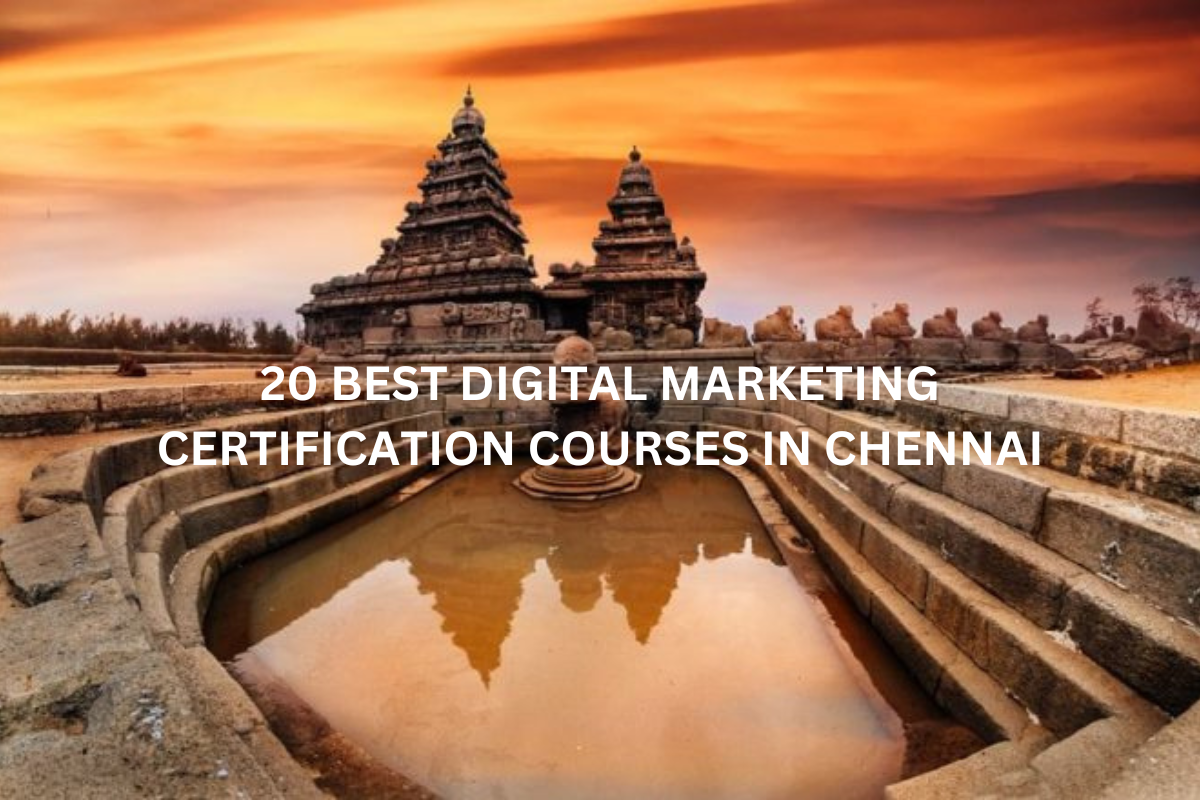 20 Best Digital Marketing Certification Courses in Chennai