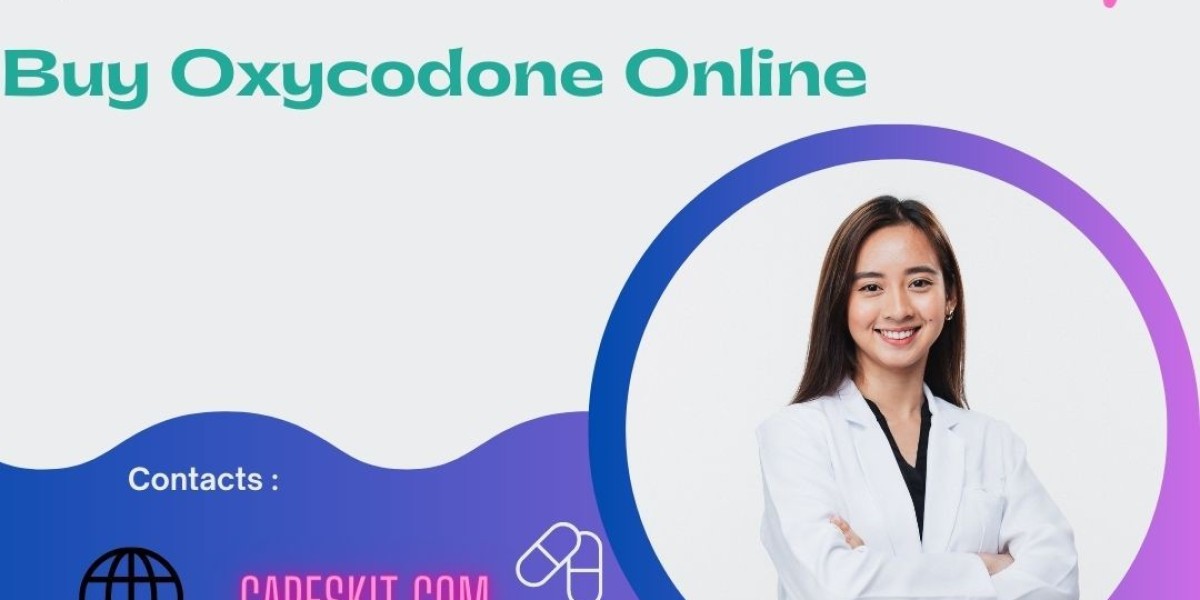 How To Buy Oxycodone Online - Treat Severe Pain and Critical Diseases