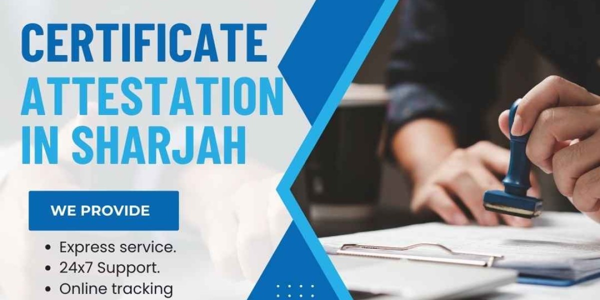 Certificate Attestation Services in Sharjah: What You Need to Know