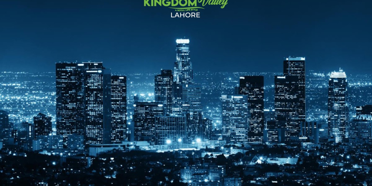 Unlocking the Benefits of Kingdom Valley Lahore: A Modern Paradise in the Heart of Pakistan