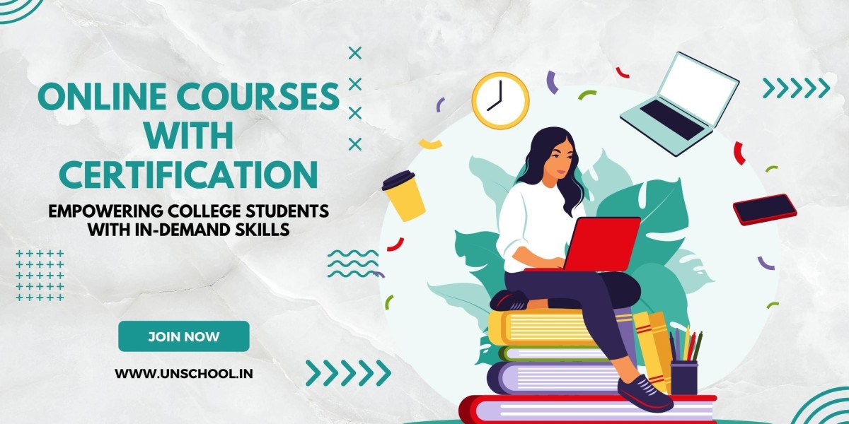 online courses with certification: Empowering College Students with In-Demand Skills