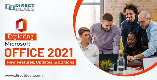 MS Office 2021: New Features, Updates, and Editions