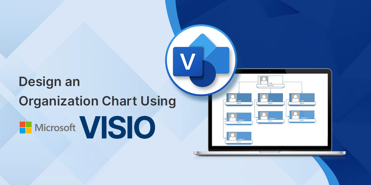 How to Make an Organizational Chart in Visio Effortlessly