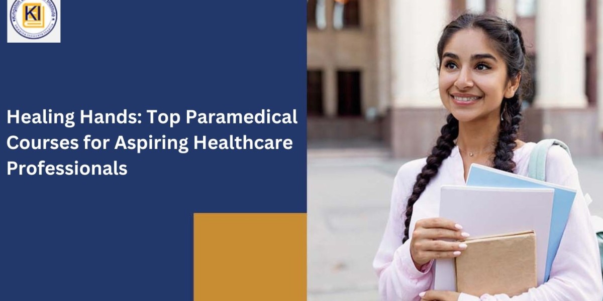 Healing Hands: Top Paramedical Courses for Aspiring Healthcare Professionals