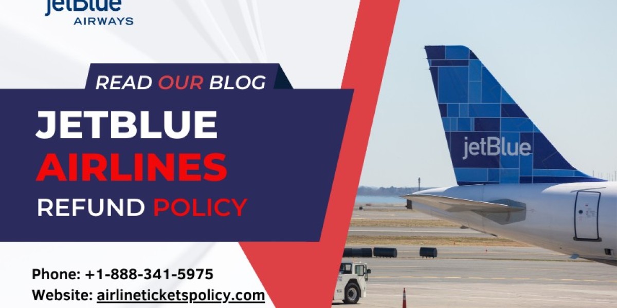JetBlue Airlines Refund Policy