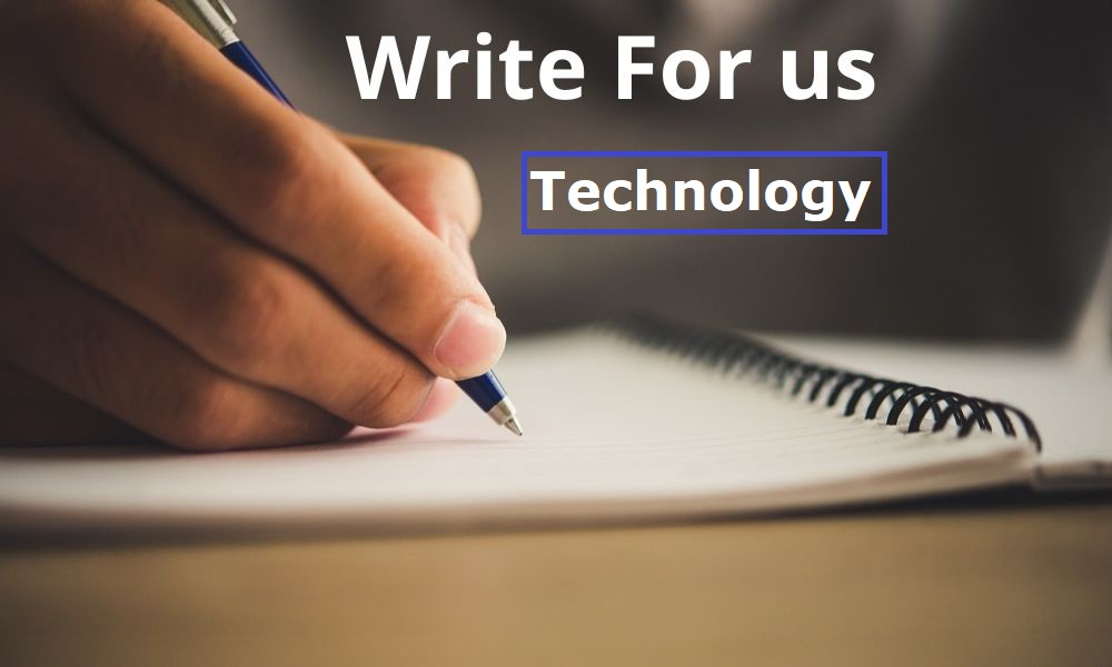 Write for us or Share your Thoughts on Technology, Gadgets, Software