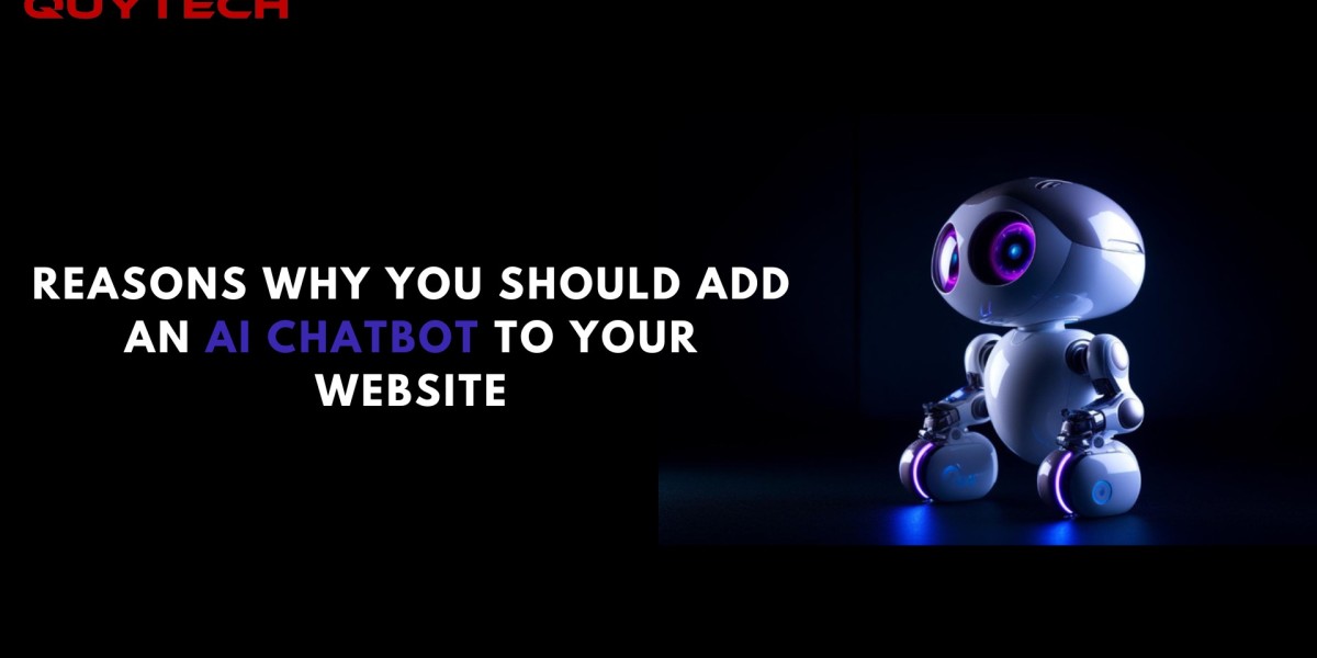 06 Reasons Why You Should Add an AI Chatbot to Your Website
