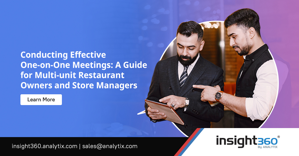 Conducting Effective One-on-One Meetings: A Guide for Multi-unit Restaurant Owners and Store Managers