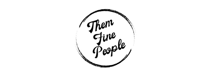 Them Fine People Cover Image