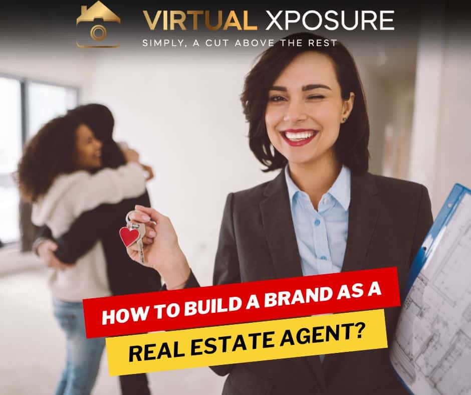 How to Build a Brand as a Real Estate Agent?