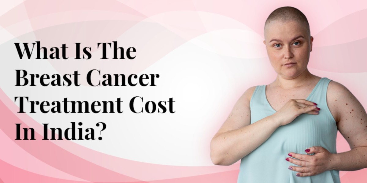 Breast Cancer Treatment Cost India