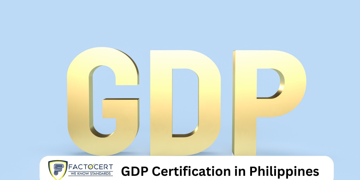 Requirement of GDP Certification in Philippines