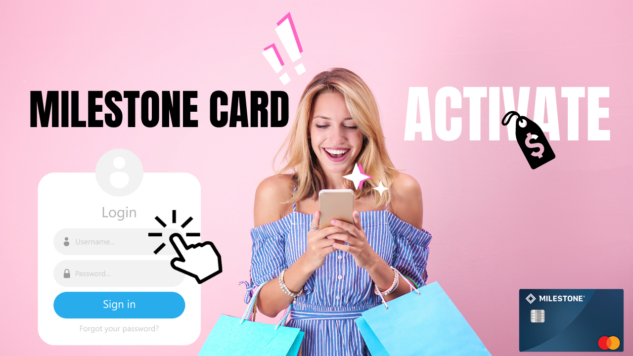 milestonecard.com/activate: Learn How to Do milestone card/activate and Login