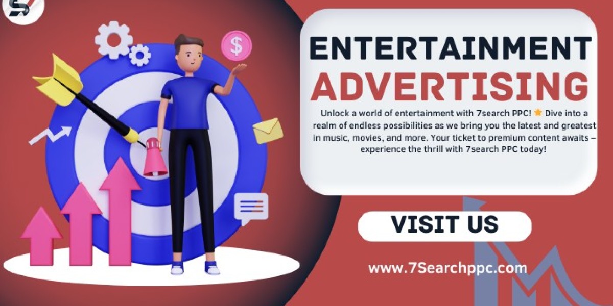Exploring the Potential of Entertainment Advertising through 7Search PPC